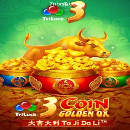 Dive into the Exhilarating World of 3CoinGoldenOX on 7NB.COM Platform-Oficial Slots Brasil #1