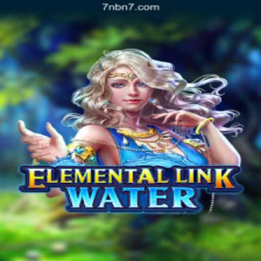 Dive into the Mystical Realms with ElementalLinkWater on 7NB.COM