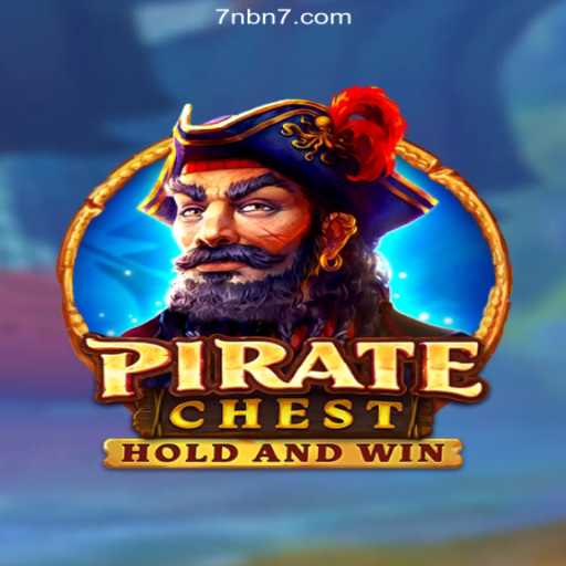Exploring the World of PirateChest Slots on 7NB.COM