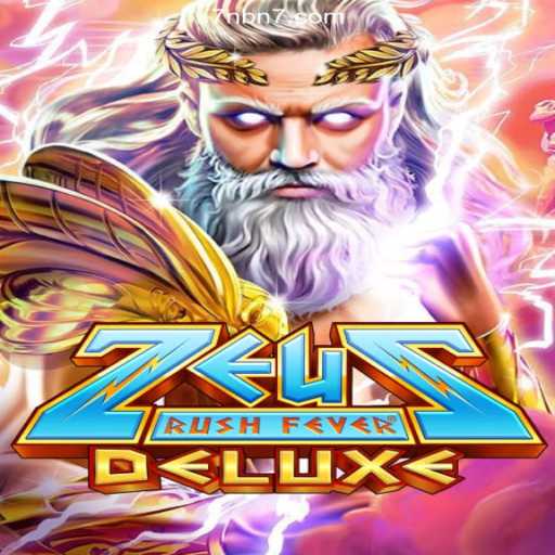 ZeusRushFeverDeluxe: Unleash the Power of the Gods on 7NB.COM